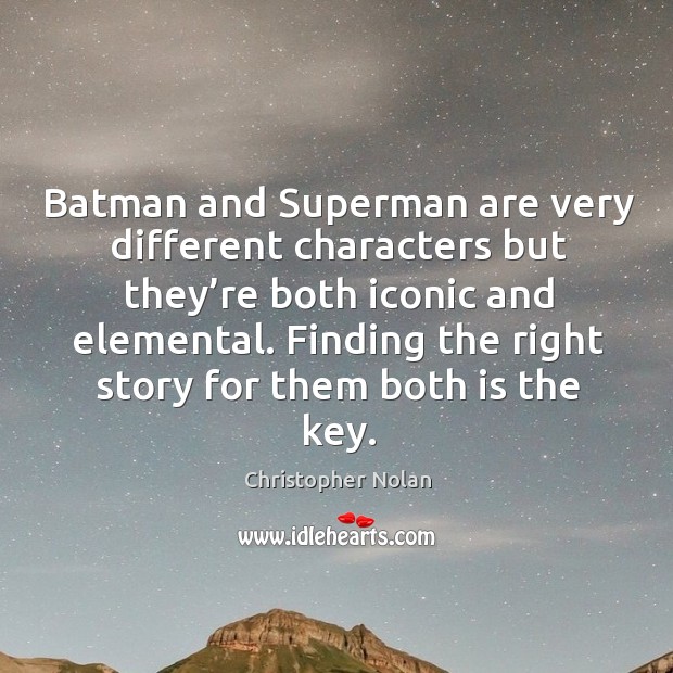 Finding the right story for them both is the key. Image