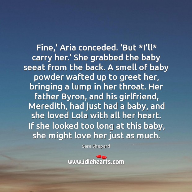 Fine,’ Aria conceded. ‘But *I’ll* carry her.’ She grabbed the Image