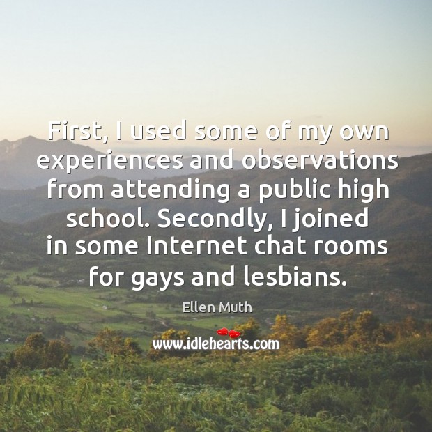 First, I used some of my own experiences and observations from attending a public high school. Image