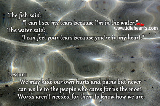 I can feel your tears because you’re in my heart. Inspirational Quotes Image
