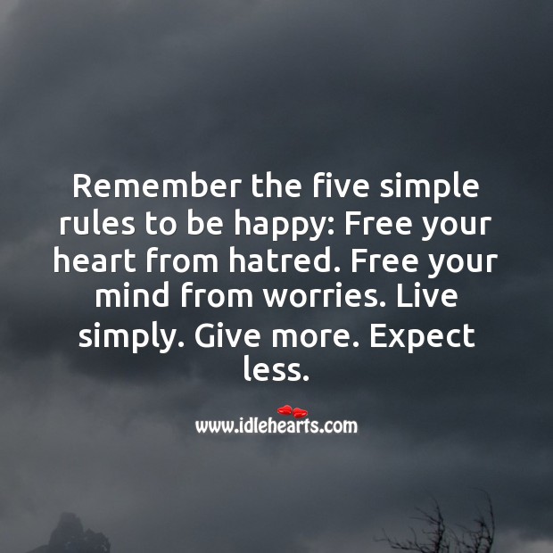 Five simple rules to be happy Happiness Quotes Image