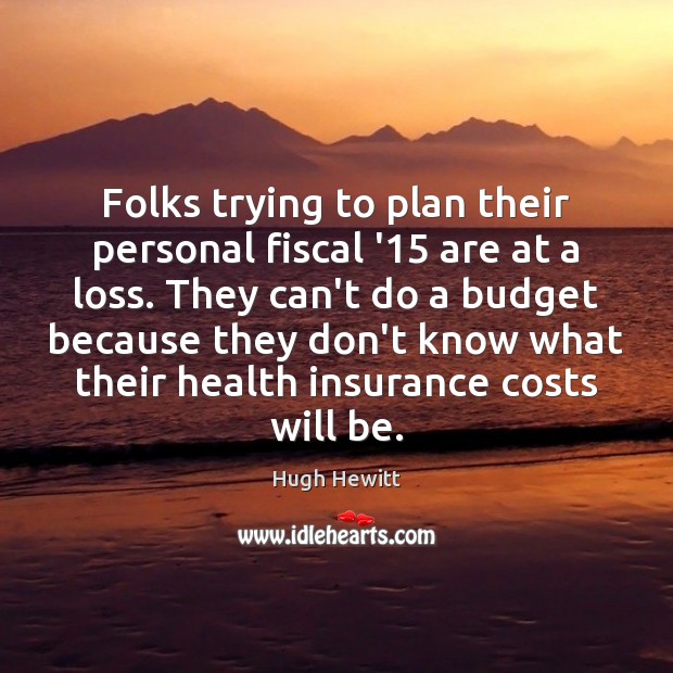 Folks trying to plan their personal fiscal ’15 are at a loss. Image