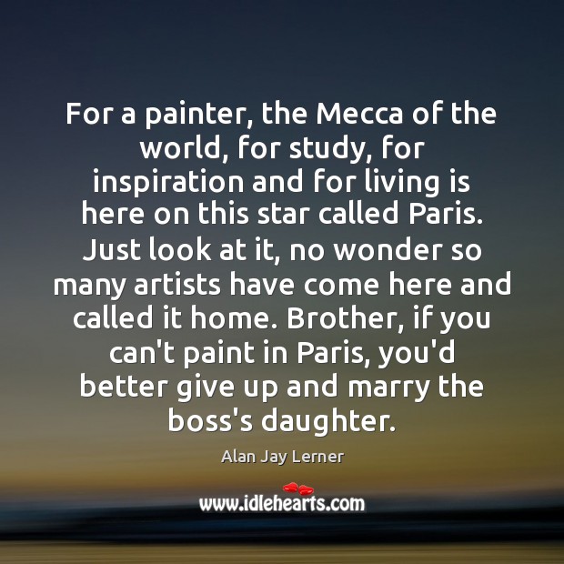 For a painter, the Mecca of the world, for study, for inspiration Image