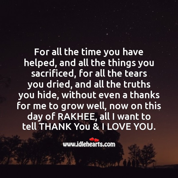 For all the time you have helped, and all the things you sacrificed I Love You Quotes Image