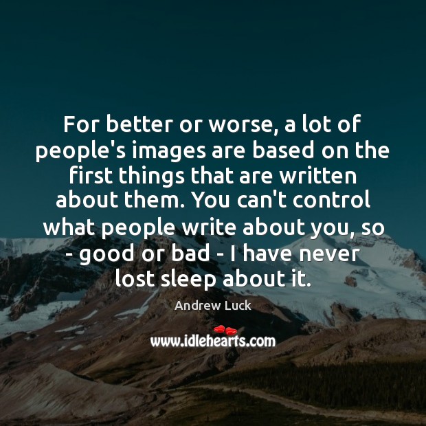 For better or worse, a lot of people’s images are based on Image