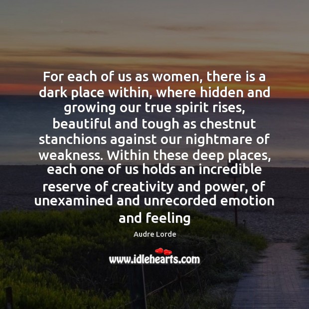 For each of us as women, there is a dark place within, Hidden Quotes Image