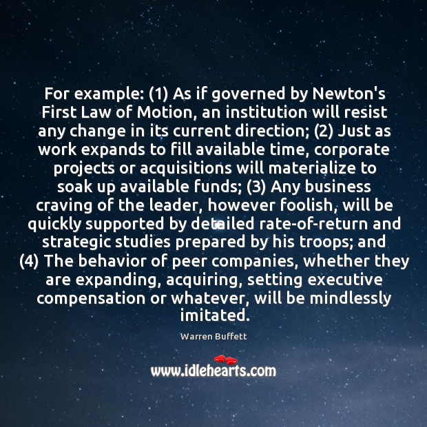 For example: (1) As if governed by Newton’s First Law of Motion, an Image