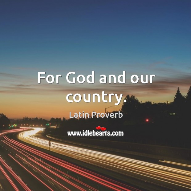 For God and our country. Image