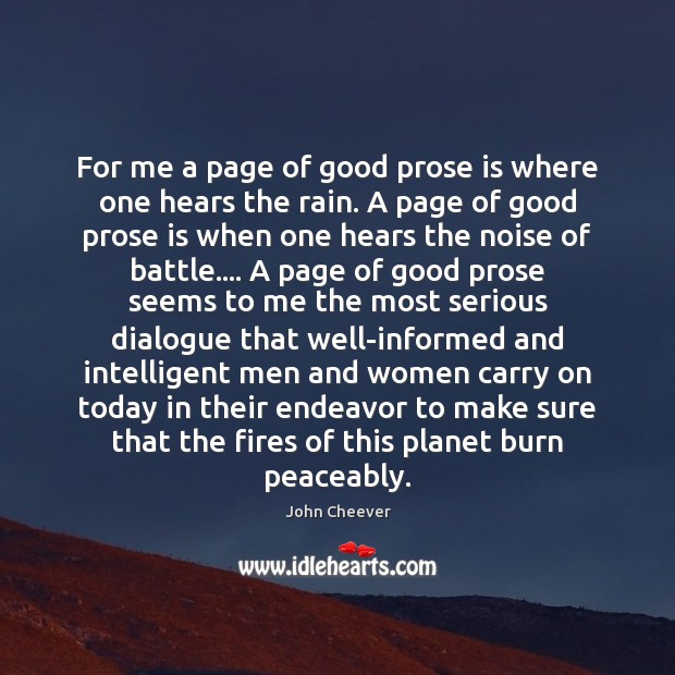 For me a page of good prose is where one hears the Image
