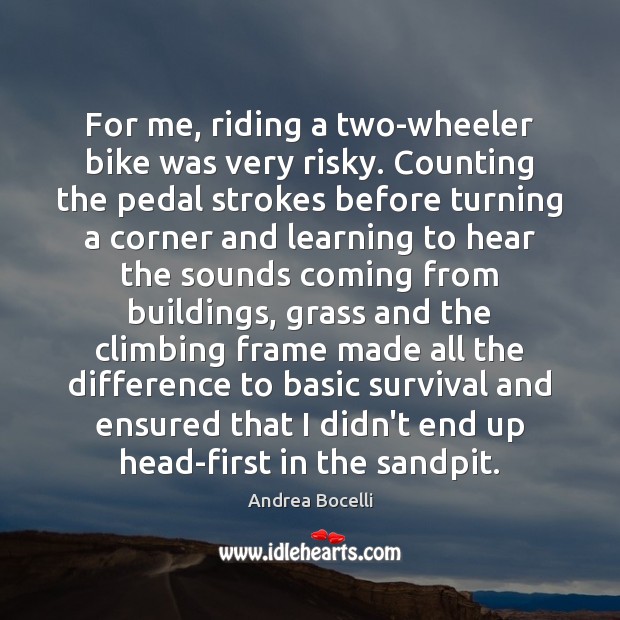 For me, riding a two-wheeler bike was very risky. Counting the pedal Image