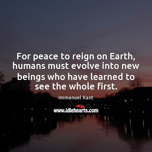 For peace to reign on Earth, humans must evolve into new beings Image