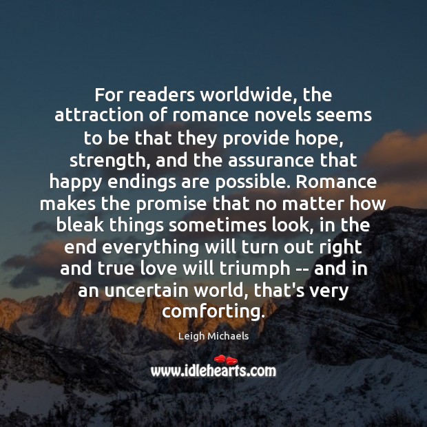 For readers worldwide, the attraction of romance novels seems to be that Promise Quotes Image