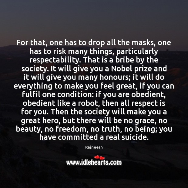 For that, one has to drop all the masks, one has to Image