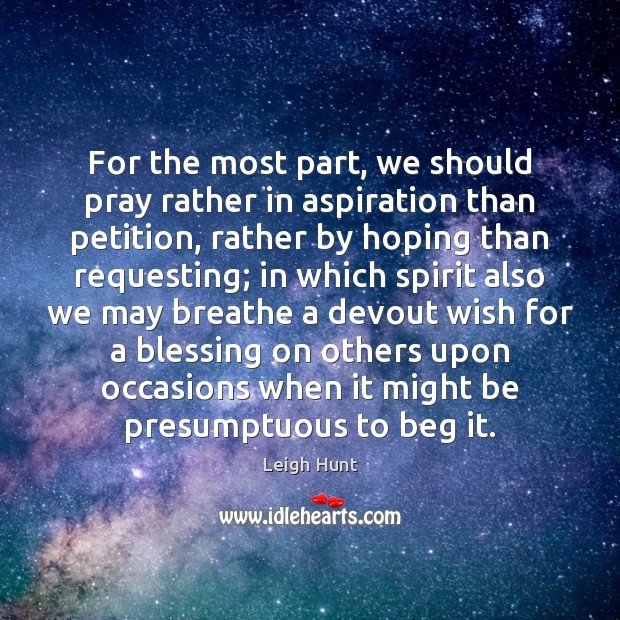 For the most part, we should pray rather in aspiration than petition, Image