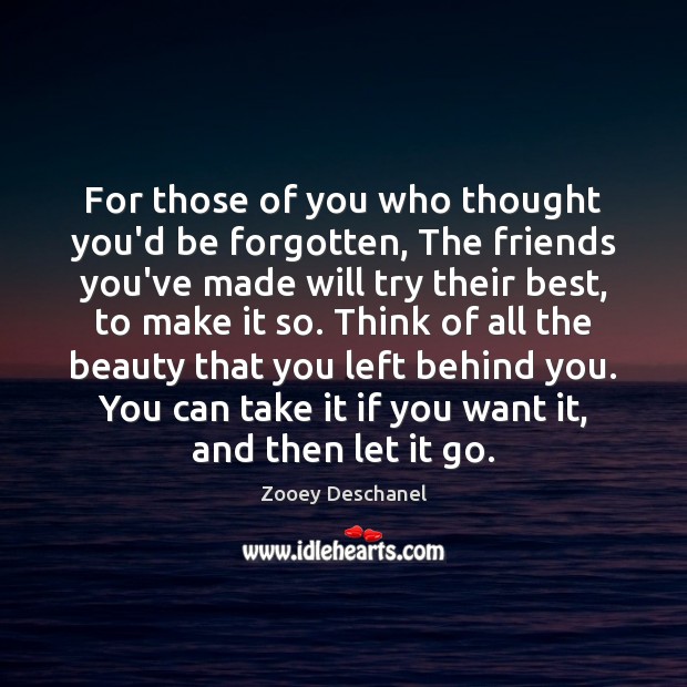 For those of you who thought you’d be forgotten, The friends you’ve Image