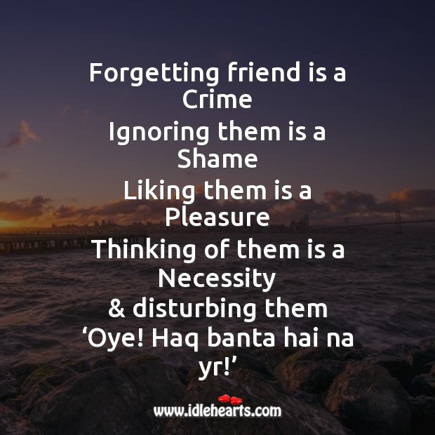 Forgetting friend is a crime Friendship Messages Image