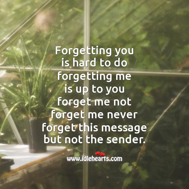 Forgetting you is hard to do Image