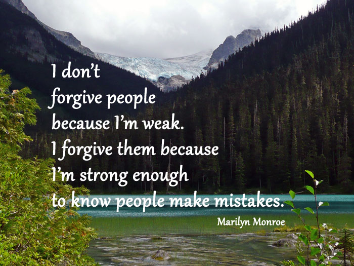 I forgive people because I know people make mistakes. Marilyn Monroe Picture Quote