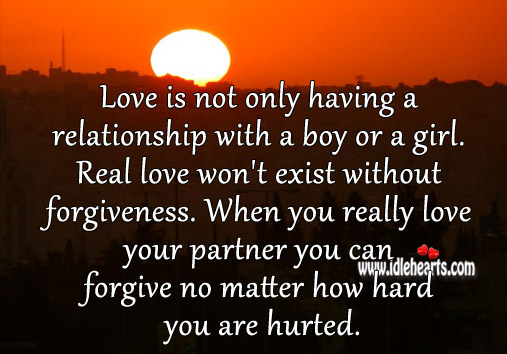 Real love won’t exist without forgiveness. Image