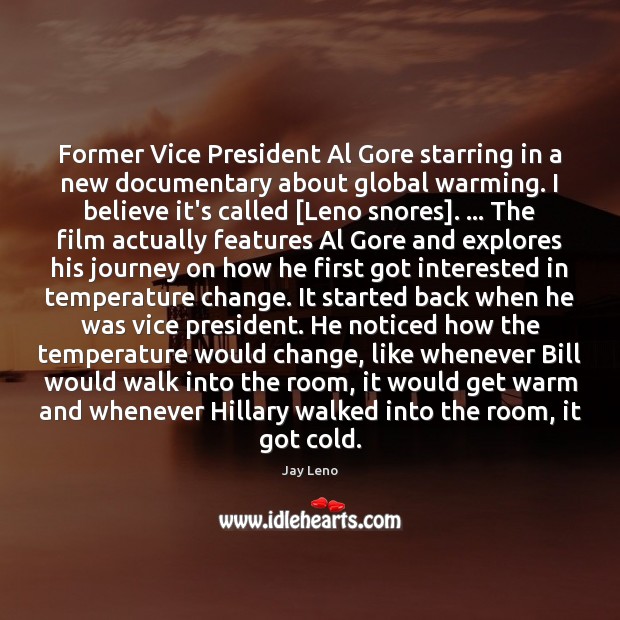 Former Vice President Al Gore starring in a new documentary about global Image