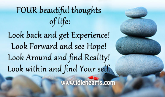 Four beautiful thoughts of life Reality Quotes Image