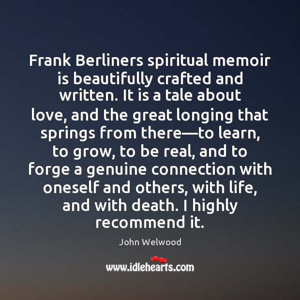 Frank Berliners spiritual memoir is beautifully crafted and written. It is a Image