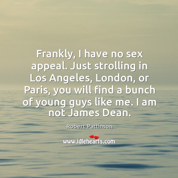Frankly, I have no sex appeal. Just strolling in Los Angeles, London, Image