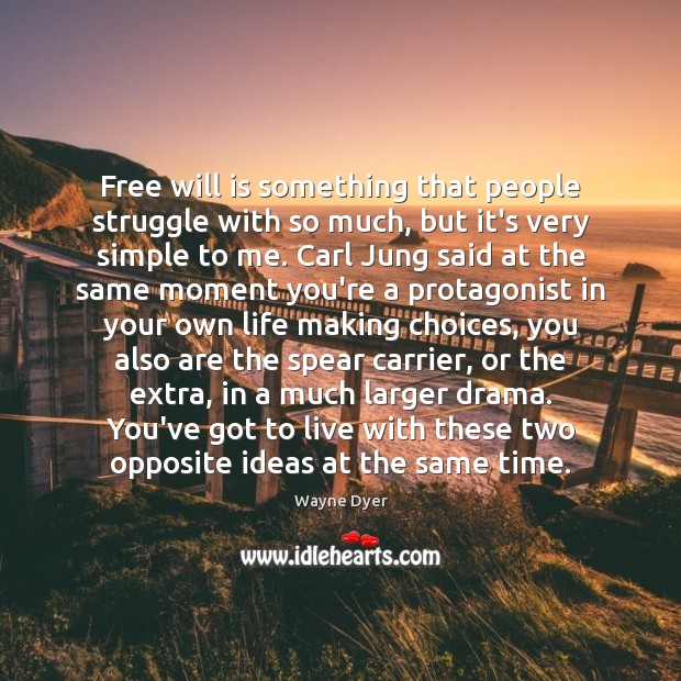 Free will is something that people struggle with so much, but it’s Image