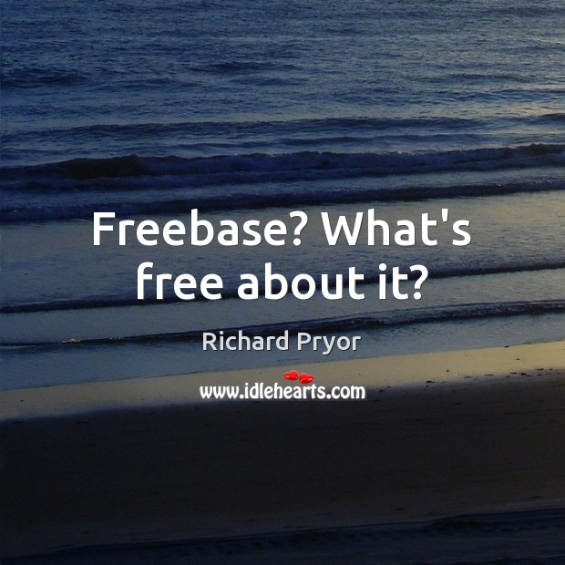 Freebase? What’s free about it? Image