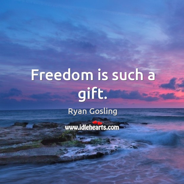 Freedom is such a gift. Image