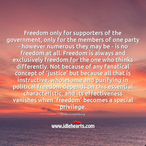 Freedom only for supporters of the government, only for the members of Freedom Quotes Image