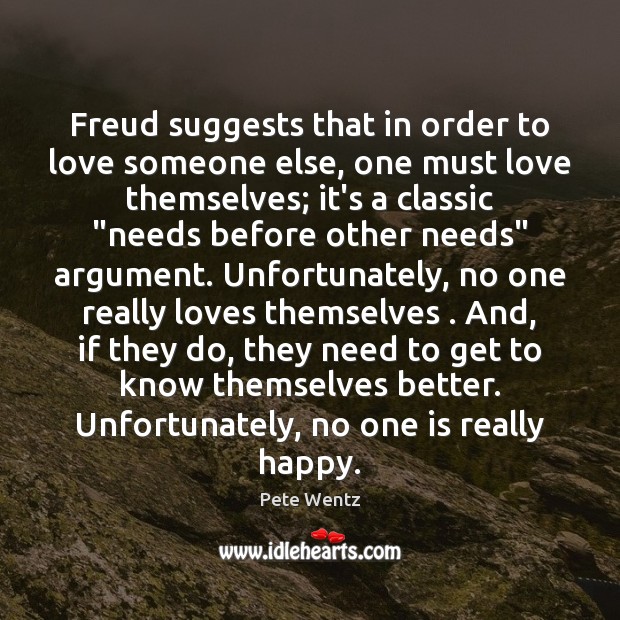 Freud suggests that in order to love someone else, one must love Image