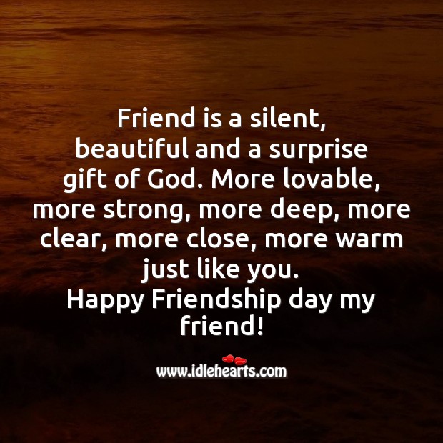 Friend is a beautiful and surprise gift of God. Image