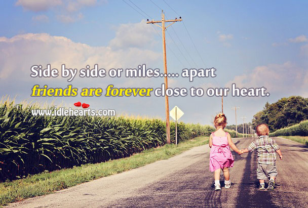 Friends are forever close to our heart. Friendship Quotes Image