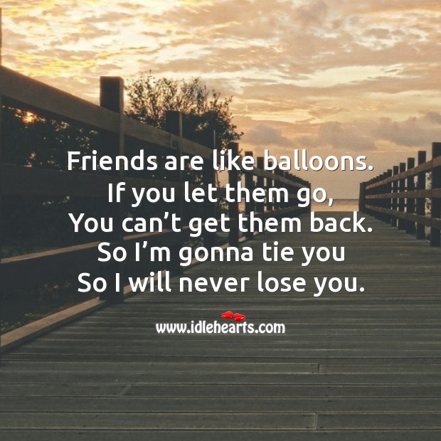 Friends are like balloons. Friendship Day Messages Image