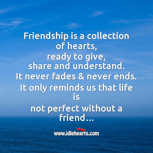 Friendship is a collection of hearts Friendship Messages Image