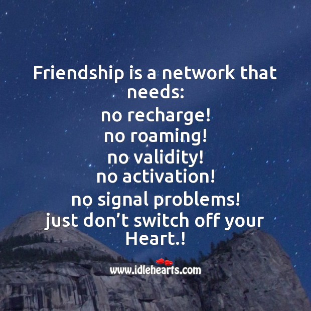 Friendship is a network that needs: Friendship Day Messages Image