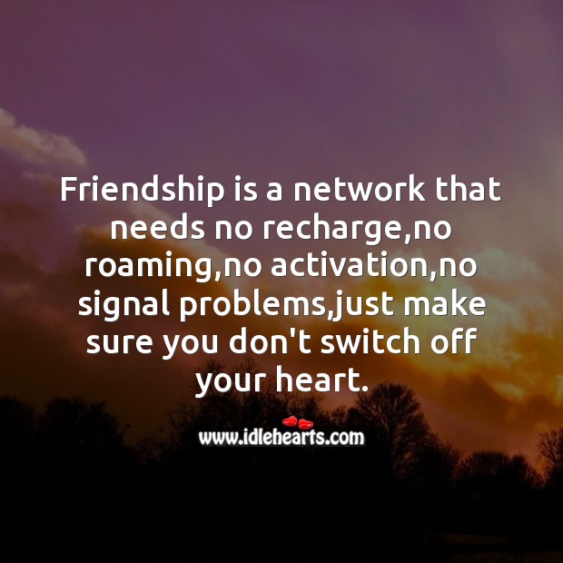 Friendship is a network that needs no recharge Image