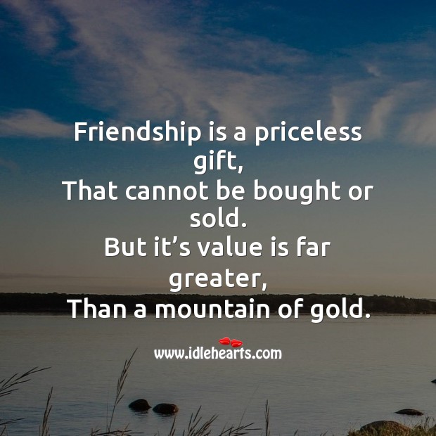 Friendship is a priceless gift Image