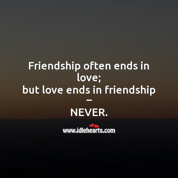 Friendship often ends in love Friendship Messages Image