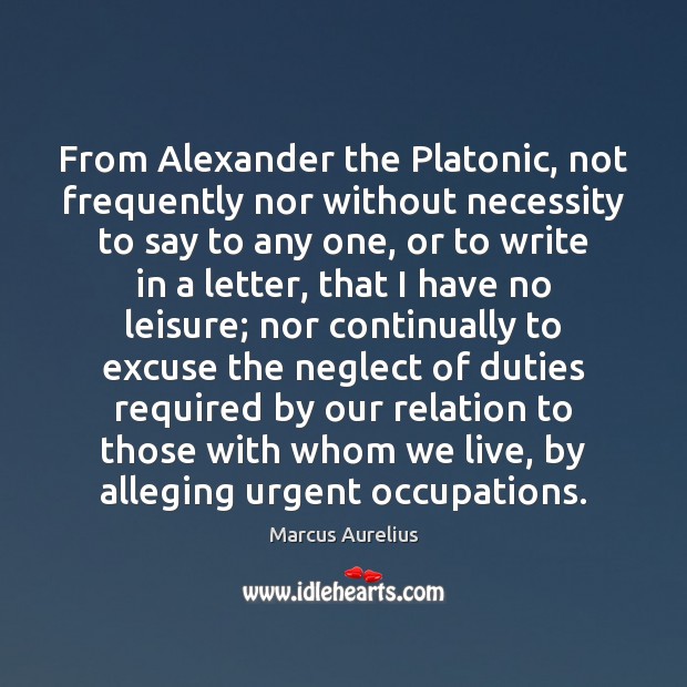 From Alexander the Platonic, not frequently nor without necessity to say to Image