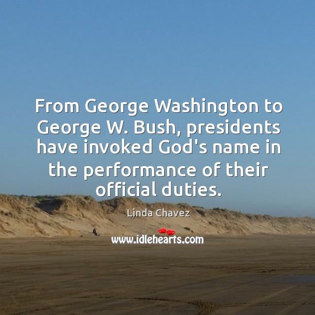 From George Washington to George W. Bush, presidents have invoked God’s name Image