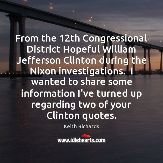 From the 12th Congressional District Hopeful William Jefferson Clinton during the Nixon Image