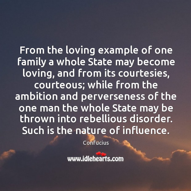From the loving example of one family a whole State may become Image