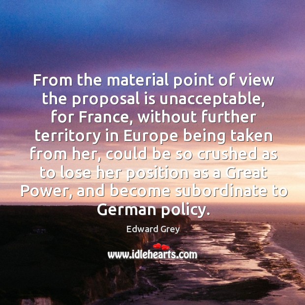 From the material point of view the proposal is unacceptable, for france, without further Image