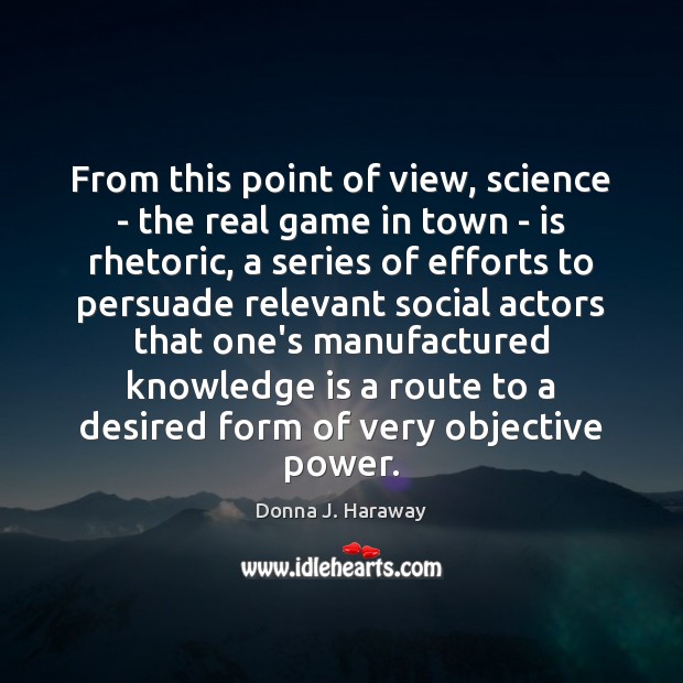 From this point of view, science – the real game in town Image