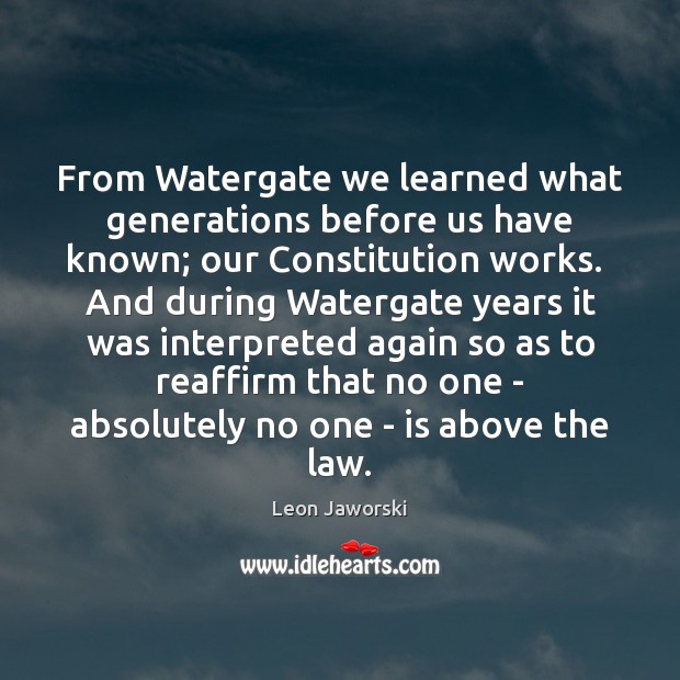 From Watergate we learned what generations before us have known; our Constitution Image