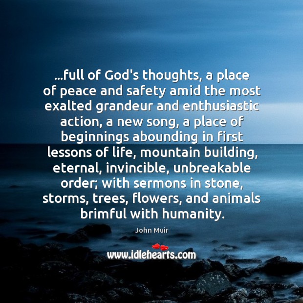 …full of God’s thoughts, a place of peace and safety amid the Image