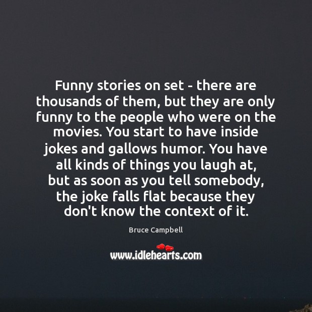 Funny stories on set – there are thousands of them, but they Image