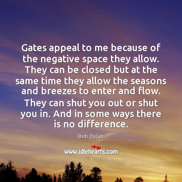 Gates appeal to me because of the negative space they allow. They Image
